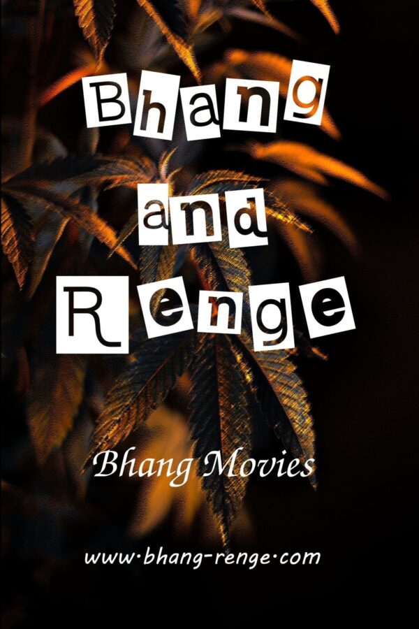Bhang Movies